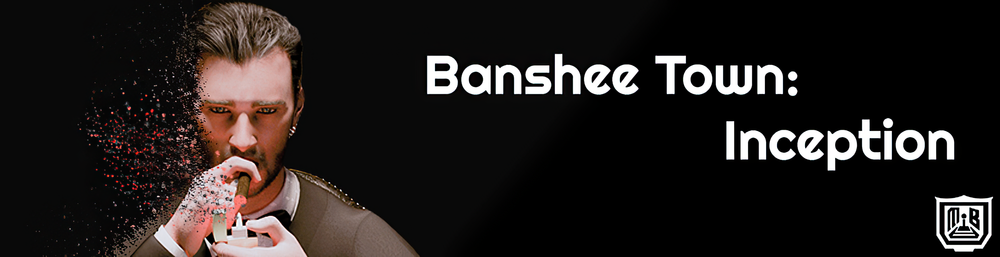 Banshee Town - Inception - Version 0.3