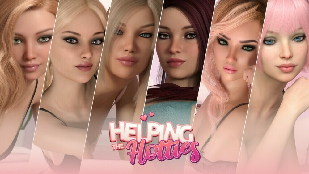 Helping The Hotties - Version 0.9.0 Part 2